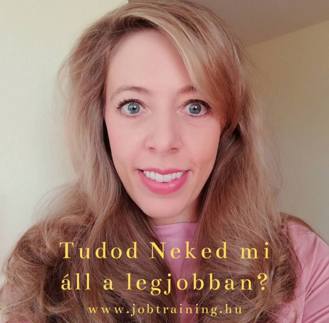 Tudod Neked mi áll a legjobban?